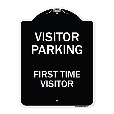 Signmission Reserved Parking Visitor Parking First Time Visitor Heavy-Gauge Alum Sign, 24" x 18", BW-1824-23017 A-DES-BW-1824-23017